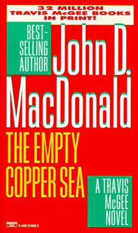 John D. MacDonald: Empty Copper Sea (1996, Fawcett)