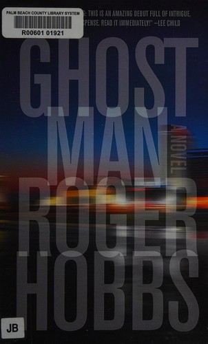 Roger Hobbs: Ghostman (2013, Thorndike Press, a part of Gale, Cengage Learning)