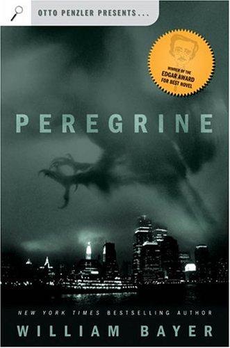 William Bayer: Peregrine (2005, Forge)