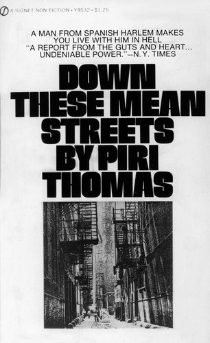 Piri Thomas: Down These Mean Streets (Paperback, 1971, Signet)