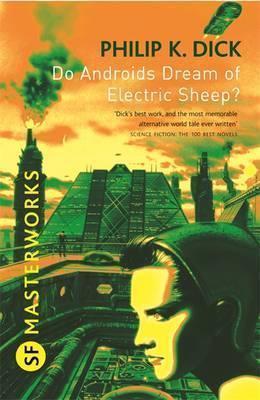 Philip K. Dick: Do Androids Dream of Electric Sheep? (2010)