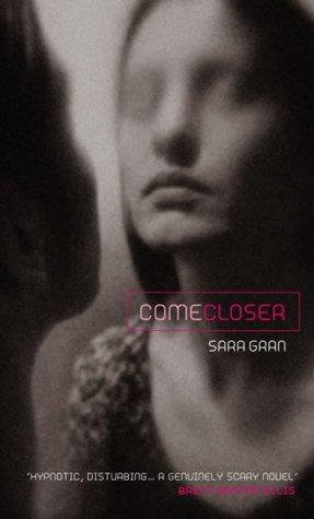 Sara Gran: Come Closer (Paperback, Atlantic Books)