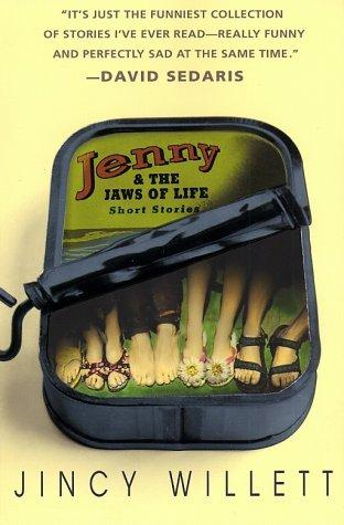 Jincy Willett: Jenny and the Jaws of Life (Paperback, 2002, St. Martin's Griffin)