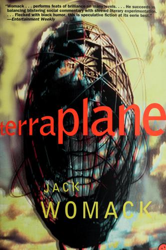 Jack Womack: Terraplane (1988, Weidenfeld & Nicholson)