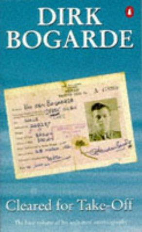 Dirk Bogarde: Cleared for Take-off (1996, Penguin Books Ltd)