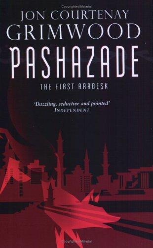 Jon Courtenay Grimwood: Pashazade (Paperback, 2003, Pocket Books)