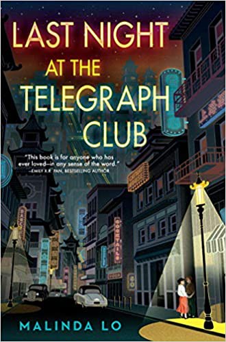 Malinda Lo: Last Night at the Telegraph Club (2021, Penguin Young Readers Group)