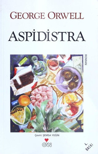 George Orwell: Aspidistra (Turkish language, 2005, Can)