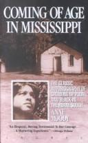 Anne Moody: Coming of Age in Mississippi (Hardcover, 1992, Turtleback Books Distributed by Demco Media)