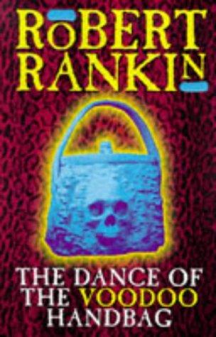 Robert Rankin: The Dance of the Voodoo Handbag (1998, Doubleday)