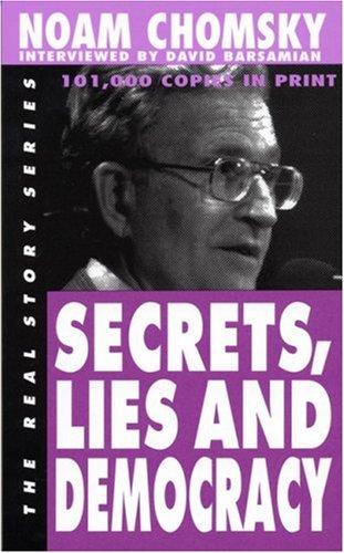 Noam Chomsky: Secrets, lies and democracy (1994, Odonian Press)