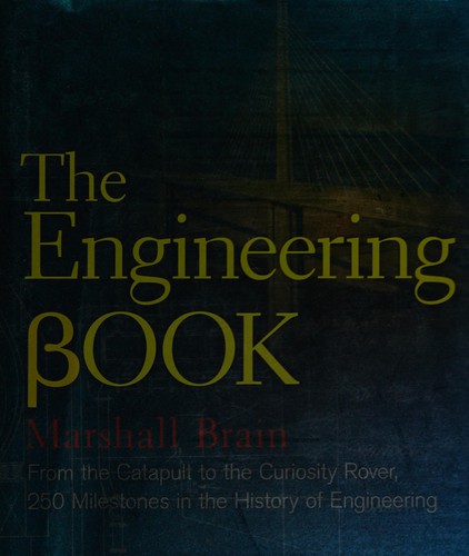 Marshall Brain: The engineering book (2015, Sterling)