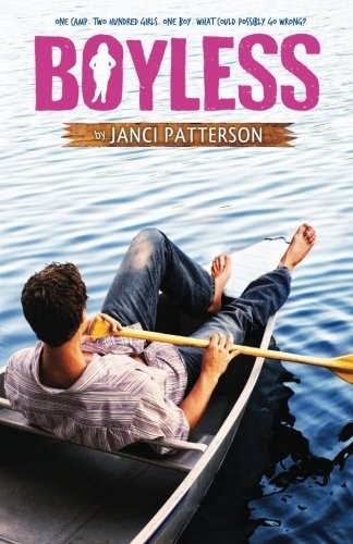 Janci Patterson: Boyless (Paperback, 2016, Garden Ninja Books)