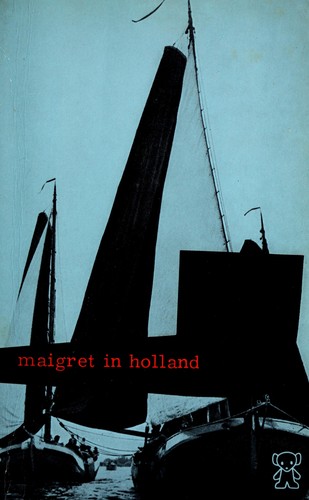 Georges Simenon: Maigret in Holland (Paperback, Dutch language, 1962, Bruna)