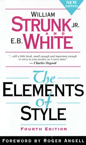 William Strunk: The Elements of Style (1999, Allyn and Bacon)