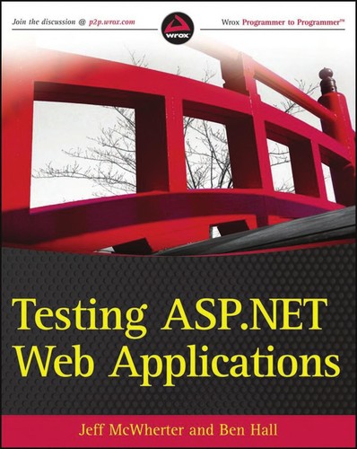 Jeff McWherter: Testing ASP. NET Web Applications (EBook, 2009, Wrox [Imprint], John Wiley & Sons, Incorporated.)