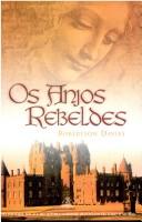 Robertson Davies: Anjos Rebeldes, Os (Paperback, Portuguese language, 2000, Ediouro)