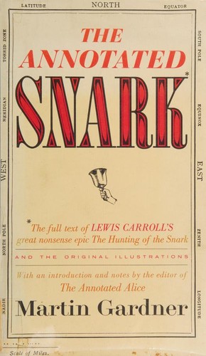 Lewis Carroll: The Annotated Snark (1962, Simon and Schuster)