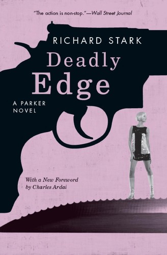 Richard Stark: Deadly edge (2010, University of Chicago Press)