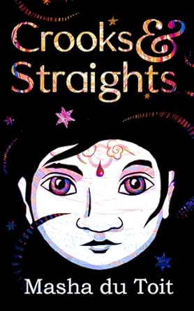 Masha du Toit: Crooks and Straights (2014, CreateSpace Independent Publishing Platform)