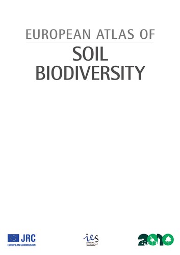 Simon Jeffery: European atlas of soil biodiversity (2010, Office for Official Publications of the European Comnunities)