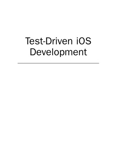 Graham Lee: Test-driven iOS development (2012, Addison-Wesley)