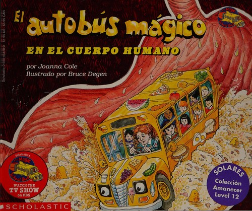 Mary Pope Osborne: El autobús mágico en el cuerpo humano (Spanish language, 1991, Scholastic Inc., Scholastic en Espanol)