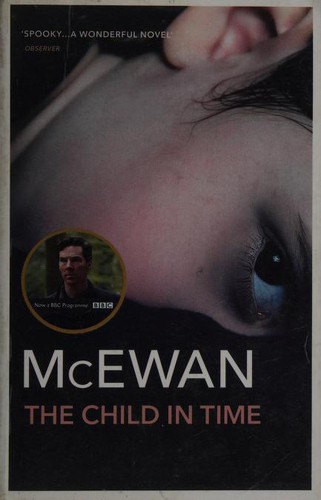 Ian McEwan: The Child in Time (2016, Vintage)