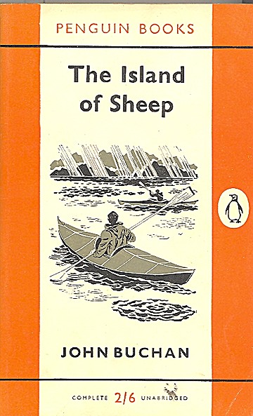 John Buchan: The Island of Sheep (Paperback, 1956, Penguin Books)