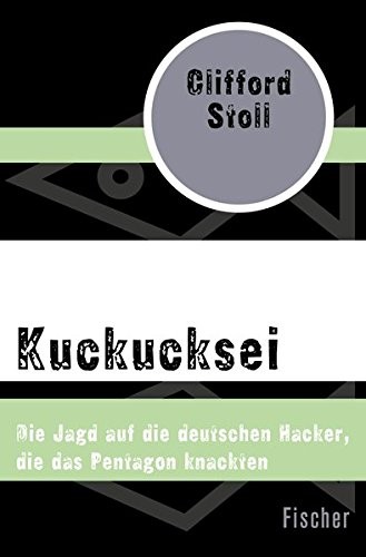 Clifford Stoll: Kuckucksei (Paperback, German language, 2015, Fischer)