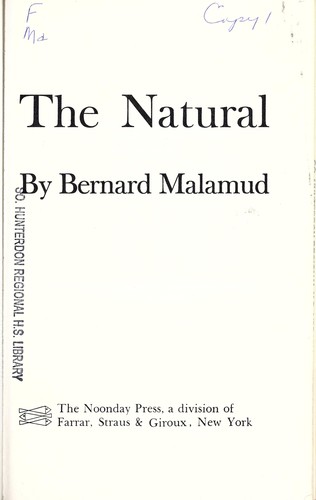 Bernard Malamud: The natural (1952, Farrar, Straus, and Cudahy)