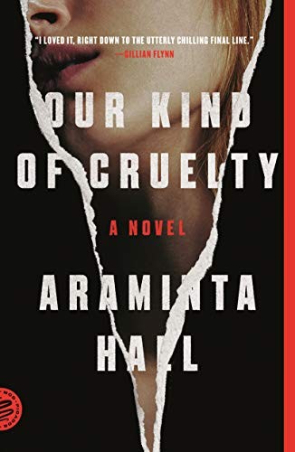 Araminta Hall: Our Kind of Cruelty (Paperback, 2019, Picador)