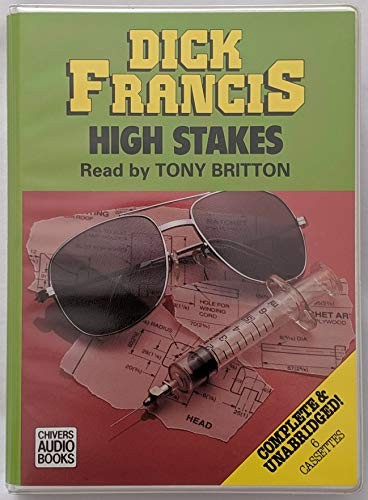 Dick Francis: High Stakes (AudiobookFormat, 1996, Chivers Audio Books)