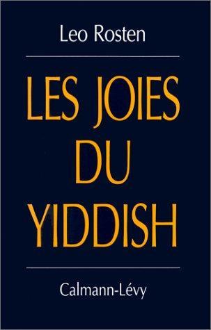 Leo Rosten: Les joies du yiddish (French language, 1994)