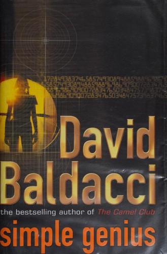 David Baldacci: Simple Genius (Hardcover, 2007, Macmillan, Macmillan & Co)