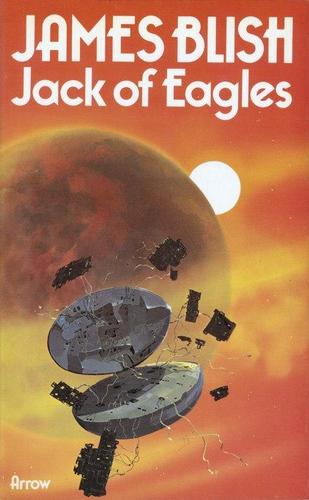 James Blish: Jack of Eagles (Paperback, 1975, Arrow Books)