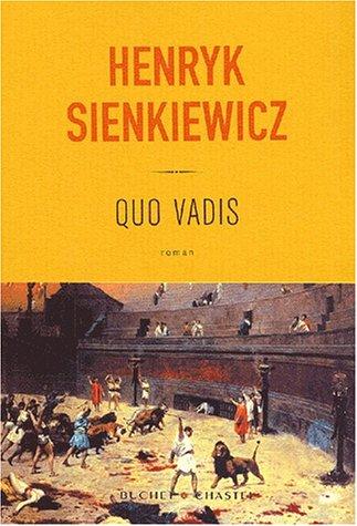 Henryk Sienkiewicz: Quo vadis (Paperback, 2001, Buchet Chastel)