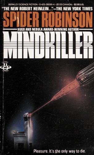 Spider Robinson: Mindkiller (1984, Berkley)