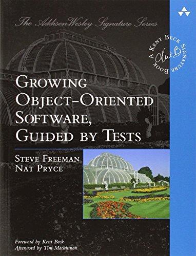 Steve Freeman, Nat Pryce: Growing Object-Oriented Software, Guided by Tests (2009)