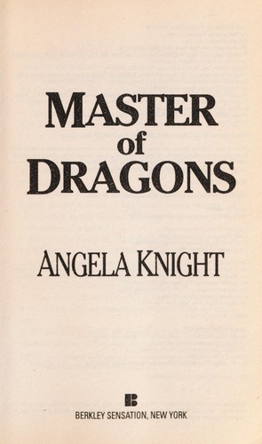 Angela Knight: Master of dragons (2007, Berkley Sensation)