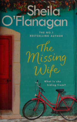 Sheila O'Flanagan: The missing wife (2016)