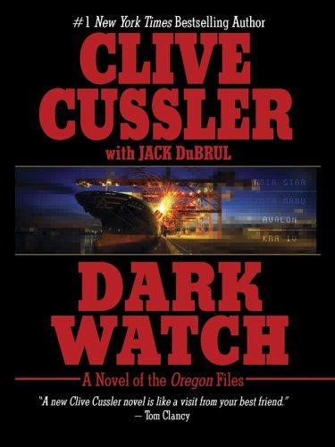 Clive Cussler: Dark watch (2005, Wheeler Pub.)