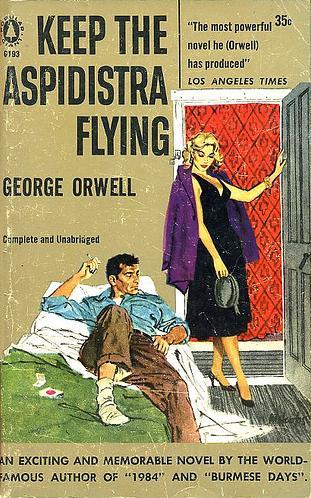 George Orwell: Keep the Aspidistra Flying (1957, Popular Library)