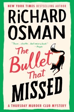 The Bullet That Missed : A Thursday Murder Club Mystery (2022, Penguin Publishing Group)