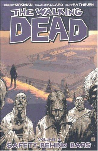 Robert Kirkman, Charlie Adlard: The Walking Dead, Vol. 3 (Paperback, 2005, Image Comics)