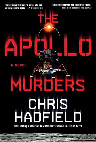 Chris Hadfield: The Apollo Murders (Hardcover, 2021, Random House Canada)
