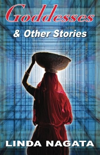 Goddesses & Other Stories (Paperback, 2012, Mythic Island Press LLC)