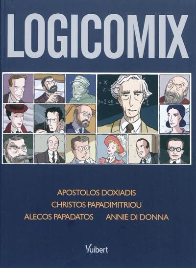 Christos H. Papadimitriou, Apostolos Doxiadis: Logicomix (French language, 2010, Vuibert)