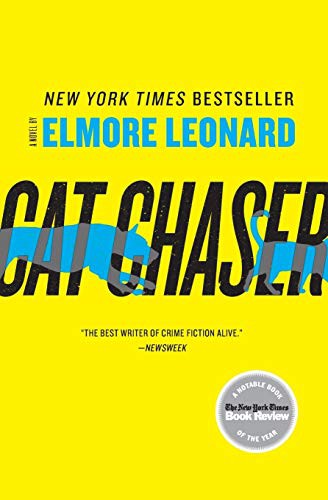 Elmore Leonard: Cat Chaser (Paperback, 2012, William Morrow Paperbacks, William Morrow & Company)