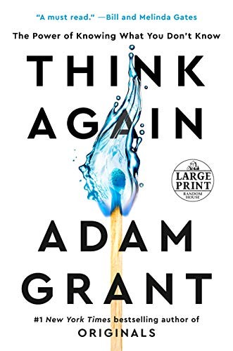 Adam Grant: Think Again (Paperback, 2021, Random House Large Print Publishing, Random House Large Print)